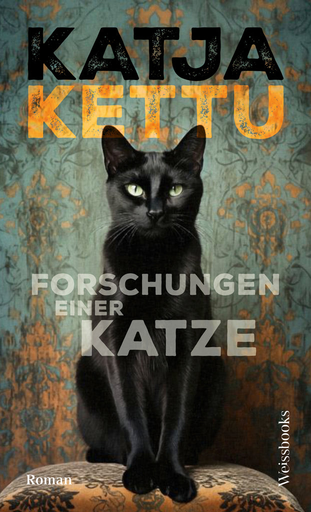 Kettu, Katja - Forschungen einer Katze