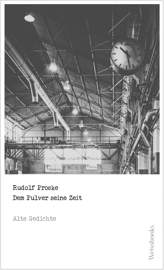 Proske, Rudolf - Dem Pulver seine Zeit